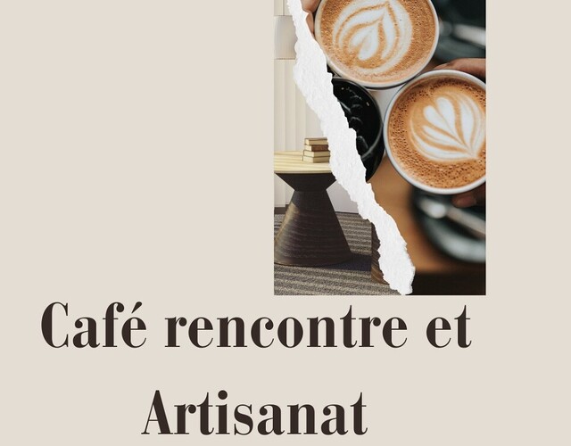 Café rencontre et artisanat